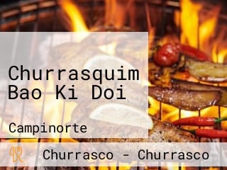 Churrasquim Bao Ki Doi