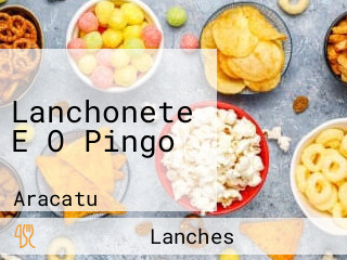 Lanchonete E O Pingo