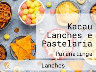 Kacau Lanches e Pastelaria