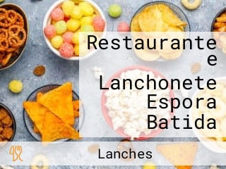 Restaurante e Lanchonete Espora Batida