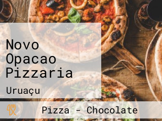 Novo Opacao Pizzaria