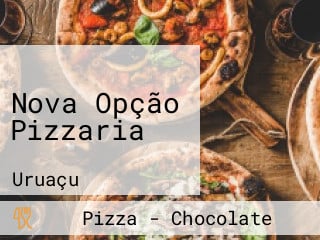 Nova Opção Pizzaria