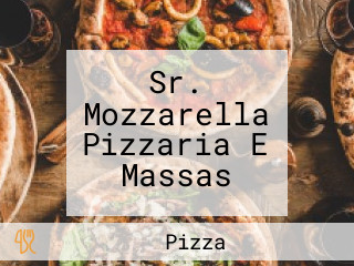 Sr. Mozzarella Pizzaria E Massas