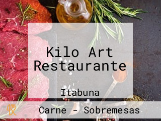 Kilo Art Restaurante