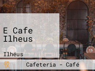 E Cafe Ilheus
