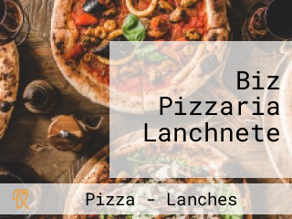 Biz Pizzaria Lanchnete