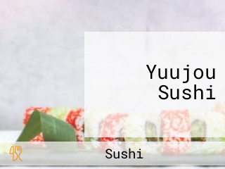 Yuujou Sushi