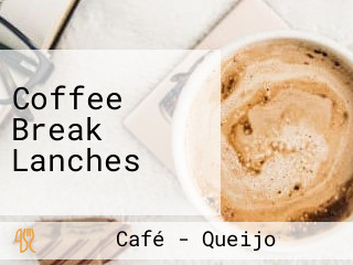Coffee Break Lanches