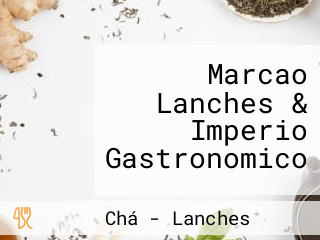 Marcao Lanches & Imperio Gastronomico