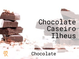 Chocolate Caseiro Ilheus