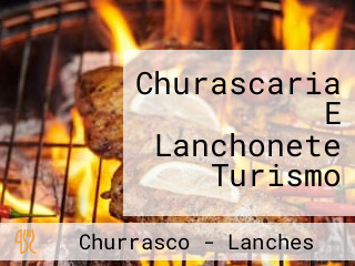 Churascaria E Lanchonete Turismo