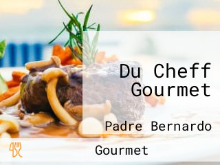Du Cheff Gourmet