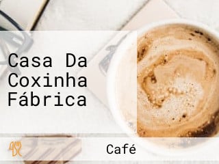 Casa Da Coxinha Fábrica