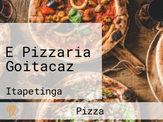 E Pizzaria Goitacaz