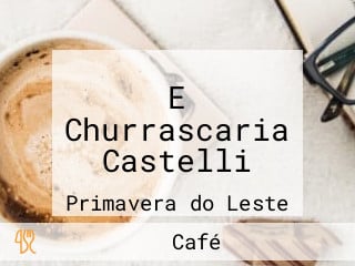 E Churrascaria Castelli