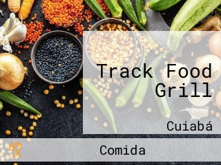 Track Food Grill