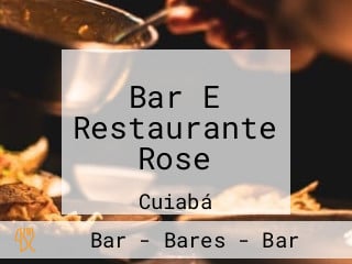 Bar E Restaurante Rose