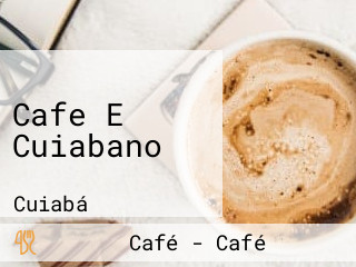 Cafe E Cuiabano