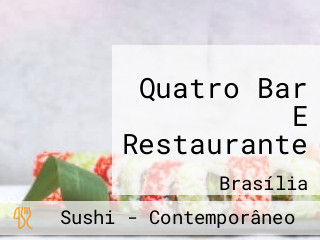 Quatro Bar E Restaurante