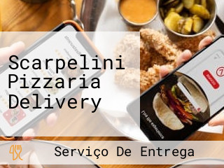 Scarpelini Pizzaria Delivery