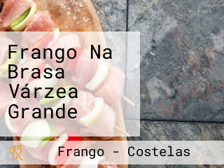 Frango Na Brasa Várzea Grande