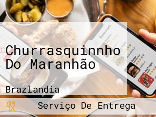 Churrasquinnho Do Maranhão