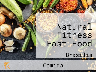 Natural Fitness Fast Food