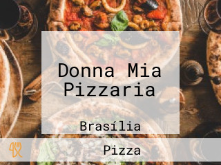 Donna Mia Pizzaria