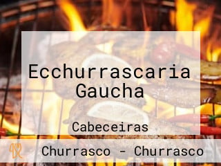 Ecchurrascaria Gaucha