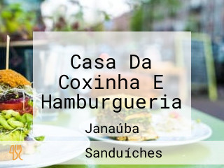 Casa Da Coxinha E Hamburgueria