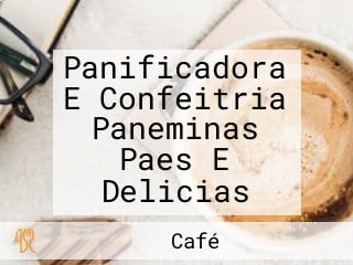 Panificadora E Confeitria Paneminas Paes E Delicias