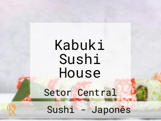 Kabuki Sushi House