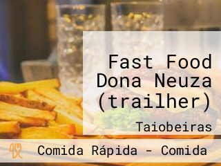 Fast Food Dona Neuza (trailher)