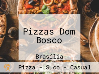 Pizzas Dom Bosco