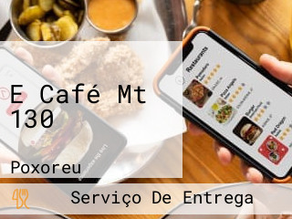 E Café Mt 130