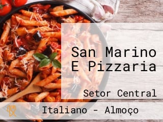 San Marino E Pizzaria