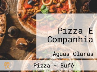 Pizza E Companhia