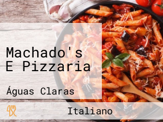 Machado's E Pizzaria