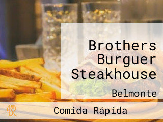 Brothers Burguer Steakhouse