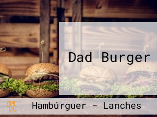 Dad Burger