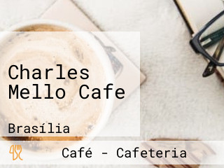 Charles Mello Cafe