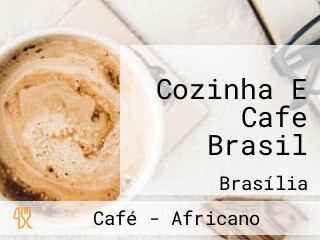 Cozinha E Cafe Brasil