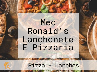 Mec Ronald's Lanchonete E Pizzaria