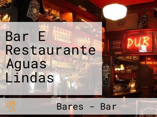 Bar E Restaurante Aguas Lindas