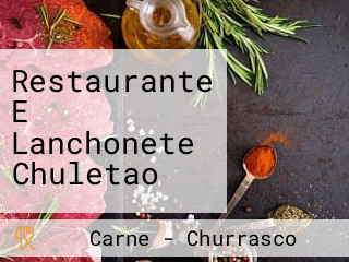 Restaurante E Lanchonete Chuletao