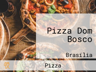Pizza Dom Bosco
