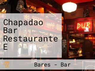 Chapadao Bar Restaurante E