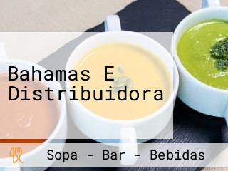 Bahamas E Distribuidora