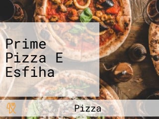 Prime Pizza E Esfiha