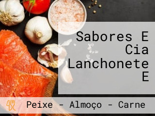 Sabores E Cia Lanchonete E